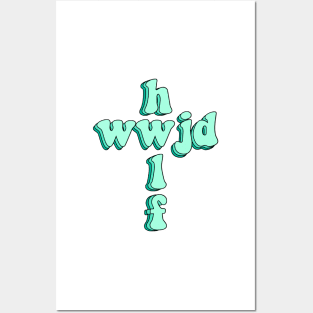 wwjd x hwlf Posters and Art